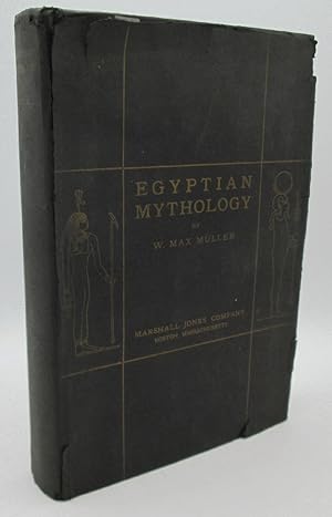 Egyptian Mythology by W. Max Muller