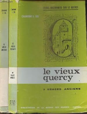 Bild des Verkufers fr Le vieux Quercy - En 2 tomes - 1/ Usages anciens - 2/ Traditions et coutumes - "Etudes historiques sur le Quercy" zum Verkauf von Le-Livre