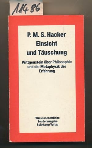 Bild des Verkufers fr Einsicht und Tuschung - Wittgenstein ber Philosophie und die Metaphysik der Erfahrung - Wissenschaftliche Sonderausgabe zum Verkauf von Buchhandlung Lutz Heimhalt