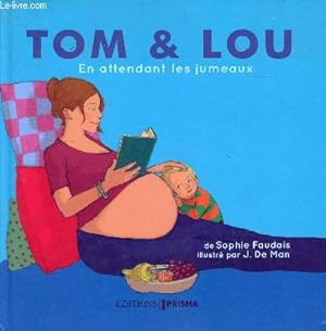 Image du vendeur pour Tom & Lou - En attendant les jumeaux mis en vente par Le-Livre