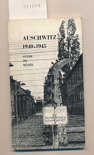 Auschwitz 1940-1945 - Guide de Musee