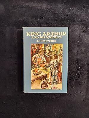 KING ARTHUR AND HIS KNIGHTS