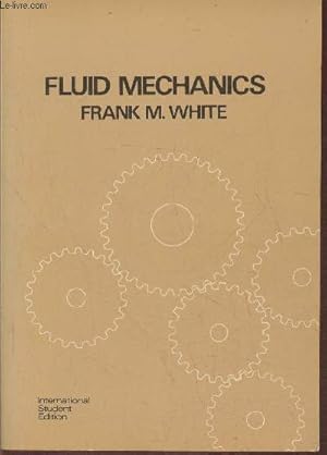 Bild des Verkufers fr Fluid mechanics zum Verkauf von Le-Livre