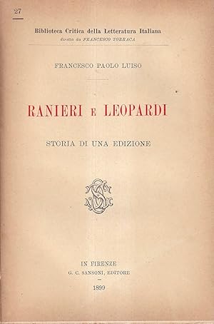 Immagine del venditore per Ranieri e Leopardi. Storia di una edizione venduto da Il Salvalibro s.n.c. di Moscati Giovanni