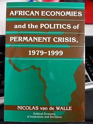 Image du vendeur pour African economies and the politics of permanent crisis, 1979-1999. mis en vente par Librera El Crabo