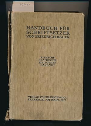 Handbuch für Schriftsetzer - Klimschs Graphische Bibliothek Bd. 8 - 4.Auflage