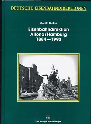 Bild des Verkufers fr Eisenbahndirektion Altona - Hamburg 1884 - 1993 zum Verkauf von Buchhandlung Lutz Heimhalt