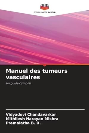 Bild des Verkufers fr Manuel des tumeurs vasculaires zum Verkauf von moluna