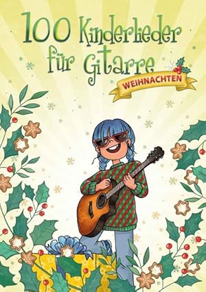 Imagen del vendedor de 100 Kinderlieder fr Gitarre - Weihnachten a la venta por Rheinberg-Buch Andreas Meier eK