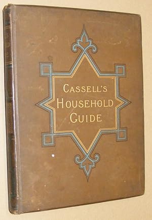 Cassell's Household Guide to every department of practical life [vols. 1-3]: being a complete enc...