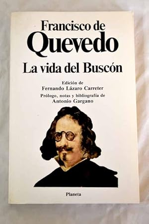 Historia de la vida del Buscón llamado don Pablos