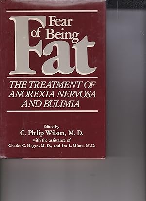 Bild des Verkufers fr Fear of Being Fat: The Treatment of Anorexia Nervosa and Bulimia zum Verkauf von Robinson Street Books, IOBA