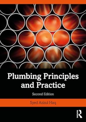 Image du vendeur pour Plumbing Principles and Practice by Haq, Syed Azizul [Paperback ] mis en vente par booksXpress