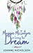 Seller image for Maggie McIntyre is Living the Dream [Soft Cover ] for sale by booksXpress