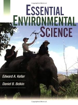 Seller image for Essential Environmental Science by Keller, Edward A., Botkin, Daniel B. [Paperback ] for sale by booksXpress