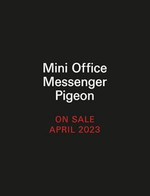 Seller image for Mini Office Messenger Pigeon: Coo-ler Than Email by Royal, Sarah [Paperback ] for sale by booksXpress