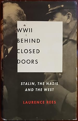 Seller image for World War II Behind Closed Doors: Stalin, the Nazis and the West for sale by Hanselled Books