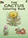 Image du vendeur pour The Cactus Coloring Book (Dover Nature Coloring Book) [Soft Cover ] mis en vente par booksXpress