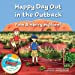 Imagen del vendedor de Happy Day Out in the Outback: Finn & Henry explore! [Soft Cover ] a la venta por booksXpress