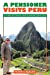 Seller image for A Pensioner Visits Peru [Soft Cover ] for sale by booksXpress