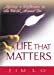 Seller image for A Life That Matters: Making a Difference in the World Around You (Good Start) [Soft Cover ] for sale by booksXpress