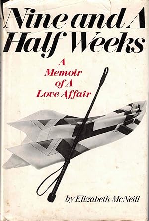 Seller image for Nine and A Half Weeks: A Memoir of A Love Affair for sale by Kenneth Mallory Bookseller ABAA