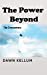 Seller image for The Power Beyond: The Overcomers [Soft Cover ] for sale by booksXpress