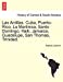 Seller image for Las Antillas. Cuba, Puerto-Rico, La Martinica, Santo Domingo, Haiti, Jamaica, Guadalupe, San Thomas, Trinidad. (Spanish Edition) [Soft Cover ] for sale by booksXpress