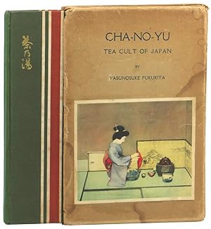 Cha-No-Yu: Tea Cult of Japan