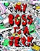 Imagen del vendedor de Coloring Books for Adults Relaxation: My Boss is a Jerk: (Volume 4 of Humorous Coloring Books Series by Mark Thompson) [Soft Cover ] a la venta por booksXpress