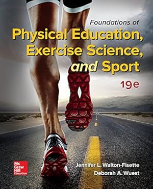 Bild des Verkufers fr Foundations of Physical Education, Exercise Science, and Sport [Hardcover ] zum Verkauf von booksXpress