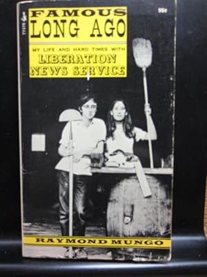 Imagen del vendedor de FAMOUS LONG AGO - My Life and Hard Times With Liberation News Service a la venta por The Book Abyss