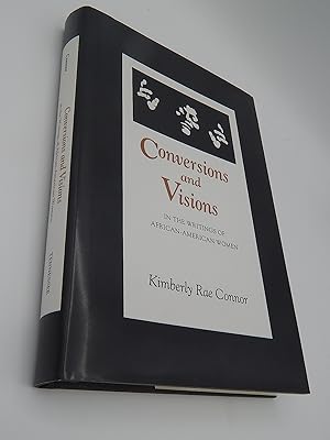 Conversions and Visions in the Writings of African-American Women