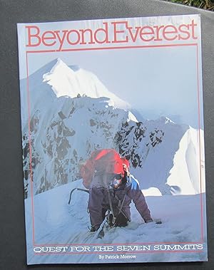 Beyond Everest. Quest For The Seven Summits. 1986 FIRST EDITION