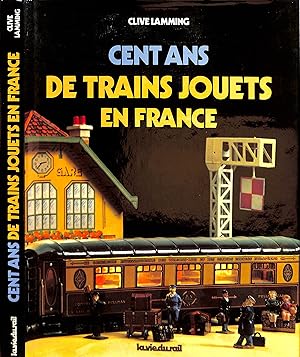 Cent Ans De Trains Jouets En France