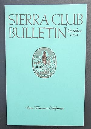 SIERRA CLUB BULLETIN October 1953 Volume 38 Number 8