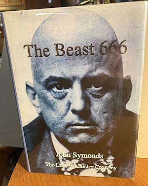 Image du vendeur pour The Beast 666: The Life of Aleister Crowley. mis en vente par Dark Parks Books & Collectibles