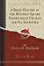 Seller image for A Brief History of the Madison Square Presbyterian Church and Its Activities (Classic Reprint) [Soft Cover ] for sale by booksXpress