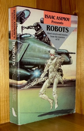 Image du vendeur pour Robots: 9th in the 'Isaac Asimov's World Of Science Fiction' series of books mis en vente par bbs