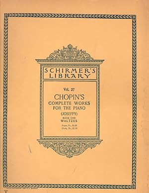 Image du vendeur pour Frederic Chopin: Complete Works for the Pianoforte - Book One, Waltzes: Schirmer's Library Vol. 27 mis en vente par Clausen Books, RMABA