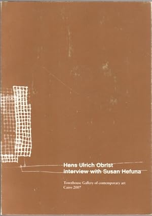 Hans Ulrich Obrist Interview with Susan Hefuna- Exhibition: Susan Hefuna-Knowledge is Sweeter Tha...