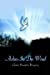 Image du vendeur pour Ashes In The Wind [Soft Cover ] mis en vente par booksXpress