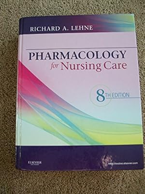 Seller image for Pharmacology for Nursing Care for sale by Reliant Bookstore