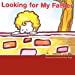 Seller image for Looking For My Father [Soft Cover ] for sale by booksXpress