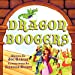 Bild des Verkufers fr Dragon Boogers [Soft Cover ] zum Verkauf von booksXpress