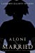 Seller image for Alone & Married: Memoirs of a lonely housewife [Soft Cover ] for sale by booksXpress