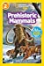 Seller image for Prehistoric Mammals [Soft Cover ] for sale by booksXpress