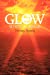 Imagen del vendedor de Glow: Mystical Poems [Soft Cover ] a la venta por booksXpress