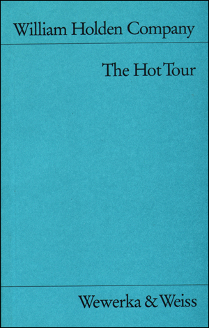 Image du vendeur pour William Holden Company : The Hot Tour mis en vente par Specific Object / David Platzker