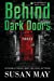 Immagine del venditore per Behind Dark Doors Three [Soft Cover ] venduto da booksXpress